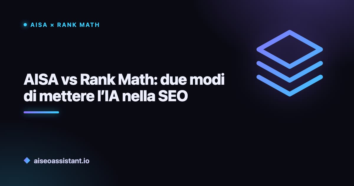 AISA vs Rank Math: due modi di mettere l’IA nella SEO