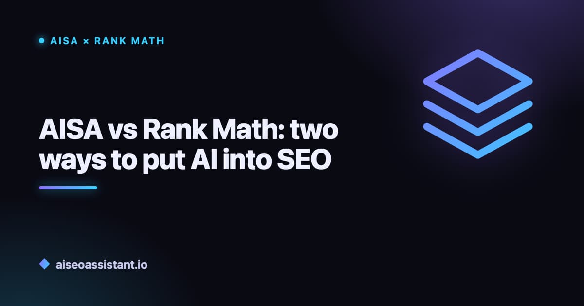 AISA vs Rank Math: two ways to put AI into SEO
