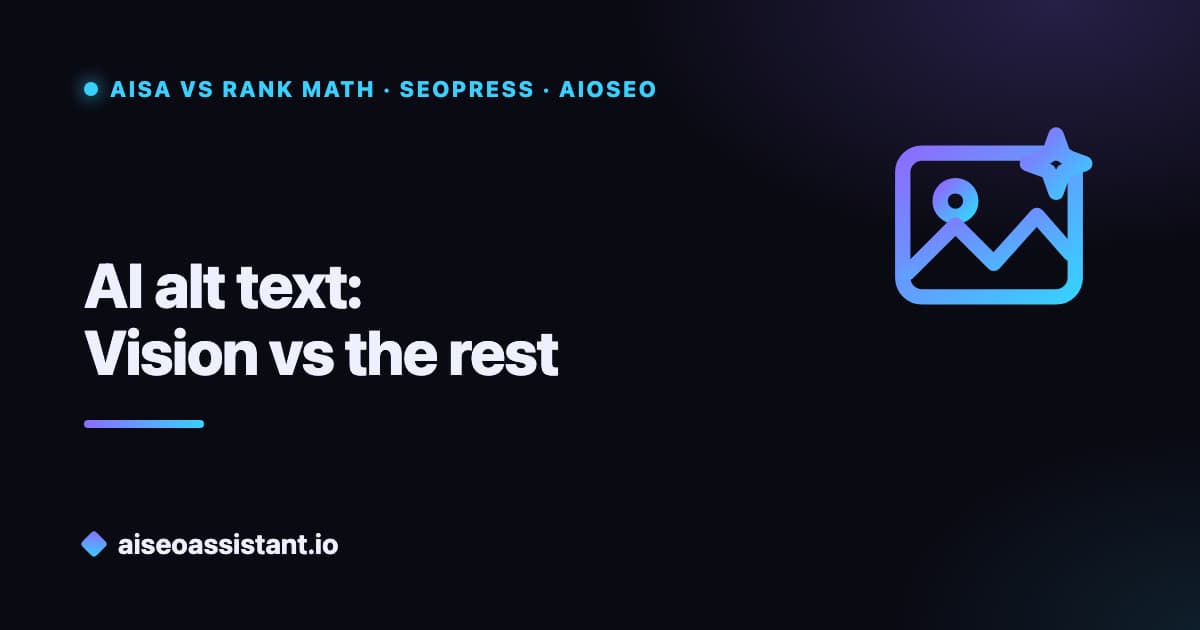 AISA Vision vs Rank Math, SEOPress and AIOSEO: AI alt text compared